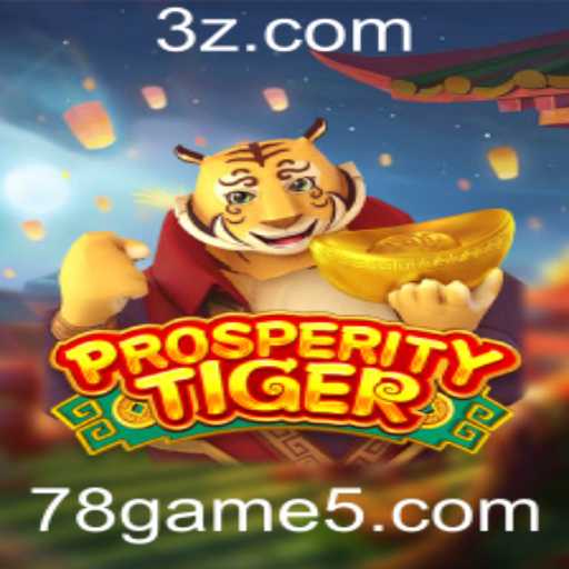 Descubra ProsperityTiger: O Jogo que Está Transformando Estratégias em Sucesso